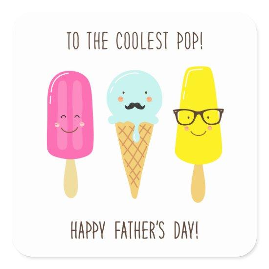 To The Coolest Pop - Father's Day Square Sticker
