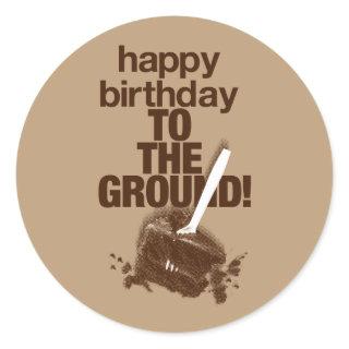 To the Ground Classic Round Sticker