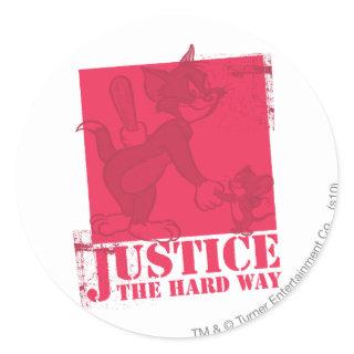 Tom and Jerry Justice The Hard Way Classic Round Sticker