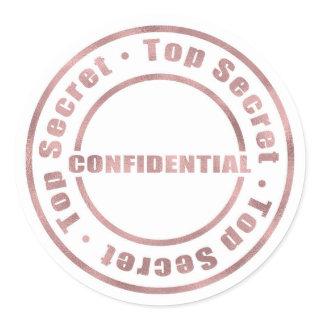 Top Secret Confidential Rose Gold Modern Glam Classic Round Sticker