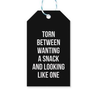 Torn Between Wanting and Looking Like Snack, Funny Gift Tags