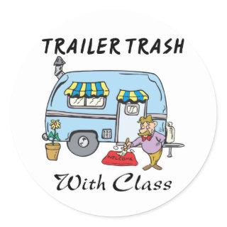 trailer park trash with class classic round sticker