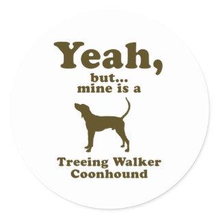 Treeing Walker Coonhound Classic Round Sticker