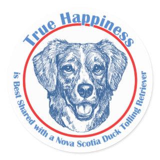 True Happiness Nova Scotia Duck Tolling Retriever Classic Round Sticker