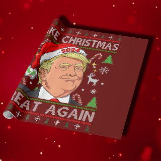 Trump 2024 Funny  Make Christmas Great Again Ugly