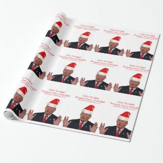 Trump. Feliz Navidad, Mexico is gonna pay for it!