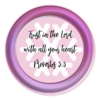 Trust Bible Verse Proverbs 3:5 Round Sticker