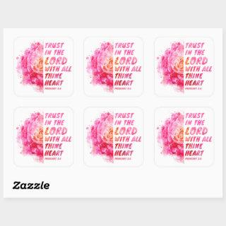 Trust in the Lord with All Thine Heart Faith Verse Square Sticker