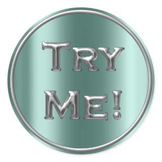 Try Me Silver Gray Teal Tester Sample Container Classic Round Sticker