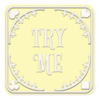"Try Me" Wonderland Tea Party Whimsical Yellow Square Sticker