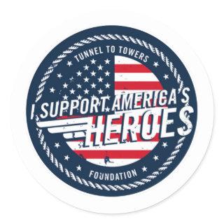 Tunnel to Tower Foundation Support Americas Heroes Classic Round Sticker