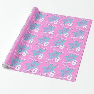 Turtle art pink age and name 6th birthday wrap