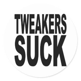 Tweakers Suck Classic Round Sticker
