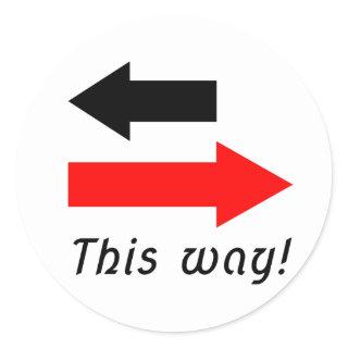 Two Red black arrows pointing the way direction Classic Round Sticker