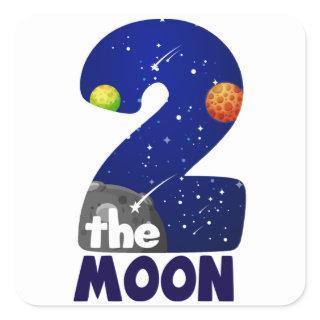 TWO THE MOON 2nd Birthday Toddler Space Birthday Square Sticker