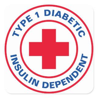 Type 1 Diabetic Insulin dependent Diabetes Medical Square Sticker