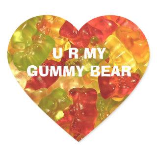 U R My Gummy Bear Stickers