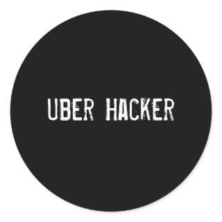 Uber Hacker Classic Round Sticker