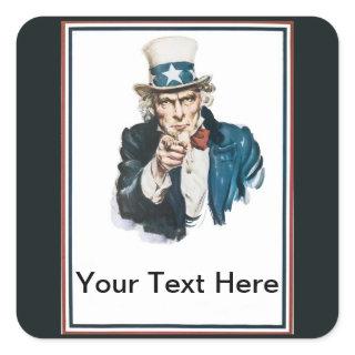Uncle Sam I Want You Customize Your Text Here Square Sticker