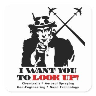 Uncle Sam says I Want You To Look Up Square Sticker