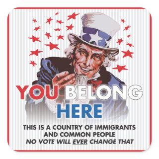 Uncle Sam 'You Belong Here' Square Sticker