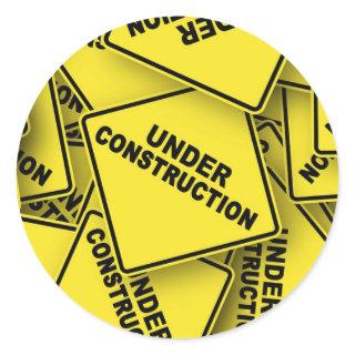 Under Construction Signs Classic Round Sticker