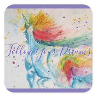 Unicorn Painting Follow Your Dreams Watercolour Square Sticker