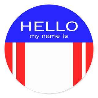 Unique Hello My Name Is - Red White Blue Classic Round Sticker