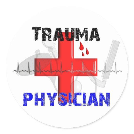 Unique Trauma Physician T-Shirts and Gifts Classic Round Sticker