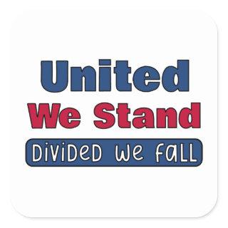 United We Stand Square Sticker