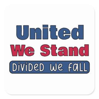 United We Stand Square Sticker