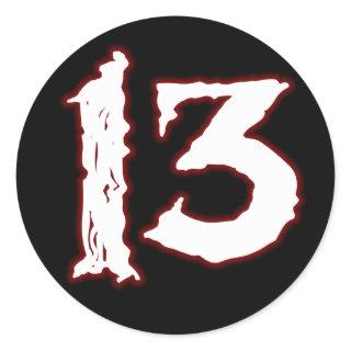 UNLUCKY NUMBER 13! CLASSIC ROUND STICKER