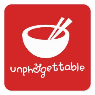 Unphởgettable Square Sticker