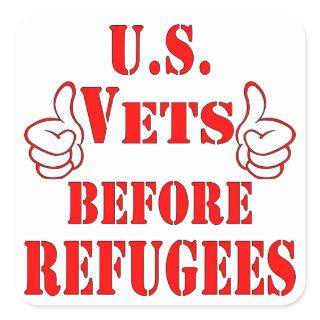 US Vets Before Refugees Square Sticker