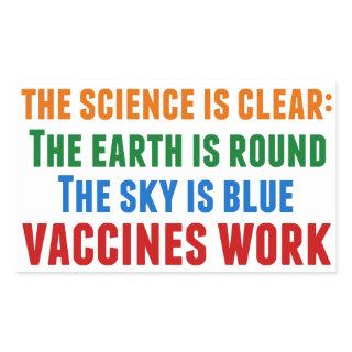 Vaccines Work Pro Vaccination Science Quote Rectangular Sticker