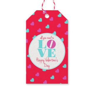 Valentines Day Tags- All you need is LOVE Gift Tags