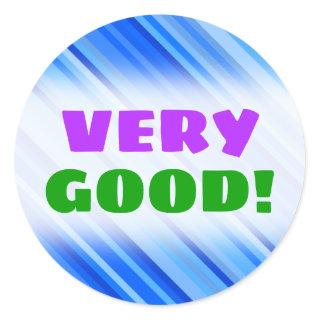 "VERY GOOD!" + Stripes of Blue Pattern Sticker