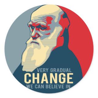 Very Gradual Change We Can Believe In Classic Round Sticker