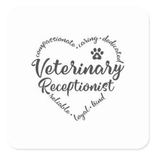 Vet receptionist veterinary receptionist square sticker