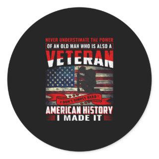 Veteran I Don't Simply Read American History I Mad Classic Round Sticker