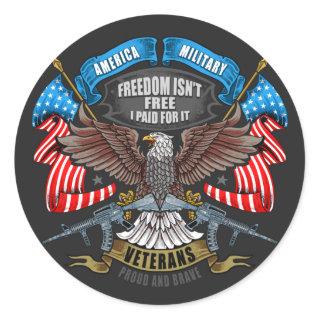 Veterans Day Freedom Isn't Free I Paid for It  Classic Round Sticker