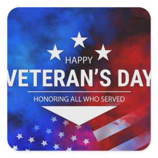 Veterans Day - Honoring all who served  Square Sticker