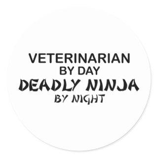 Veterinarian Deadly Ninja Classic Round Sticker