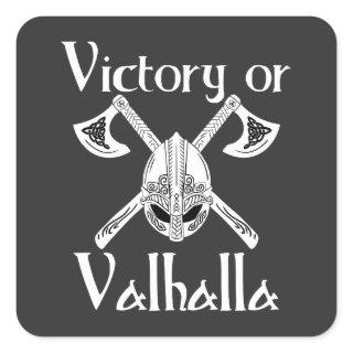 Victory or Valhalla - Helm and Axe Square Sticker
