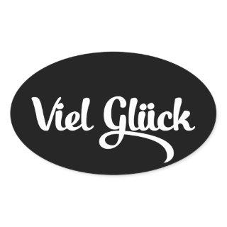 Viel Glück | Good Luck German Language Oval Sticker