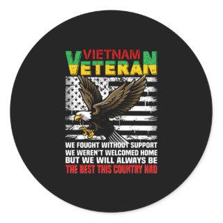Vietnam Veteran We Will Always Be The Best This Co Classic Round Sticker