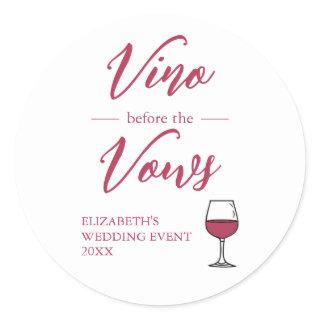 Vino Before The Vows Bridal Shower/Bachelorette Classic Round Sticker