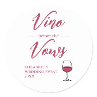 Vino Before The Vows Bridal Shower/Bachelorette Classic Round Sticker