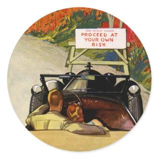Vintage Love, Road Closed Proceed at Your Own Risk Classic Round Sticker