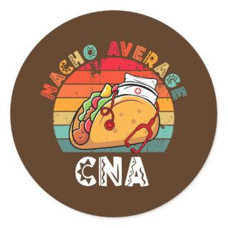 Vintage Nacho Average CNA Taco Stethoscope Cinco Classic Round Sticker